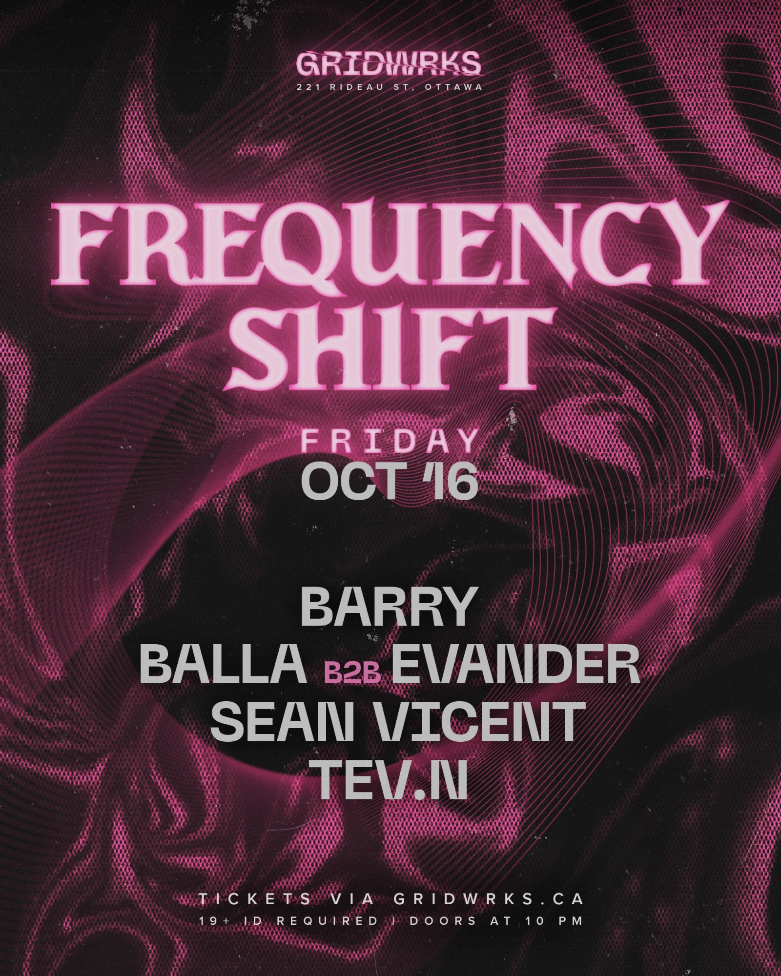 Black and pink Frequency Shift poster for October 16 at GRIDWRKS, featuring Barry, Balla B2B Evander, Sean Vincent, and Tev.N.